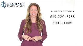 Why Choose Neuhaus Foot &amp; Ankle