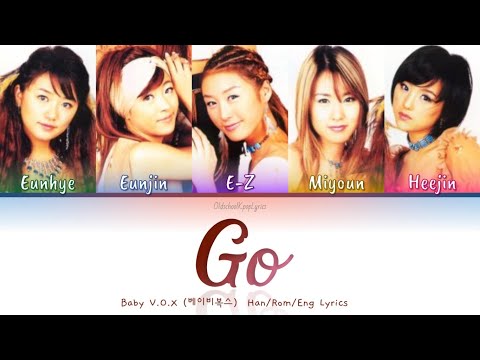 Baby V O X 베이비복스 Go Han Rom Eng Lyrics 가사 2002