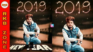 Happy New Year 2019 Photo Editing || Picsart Happy New Year 2019 Photo Editing Tutorial || RKB ZONE. screenshot 1