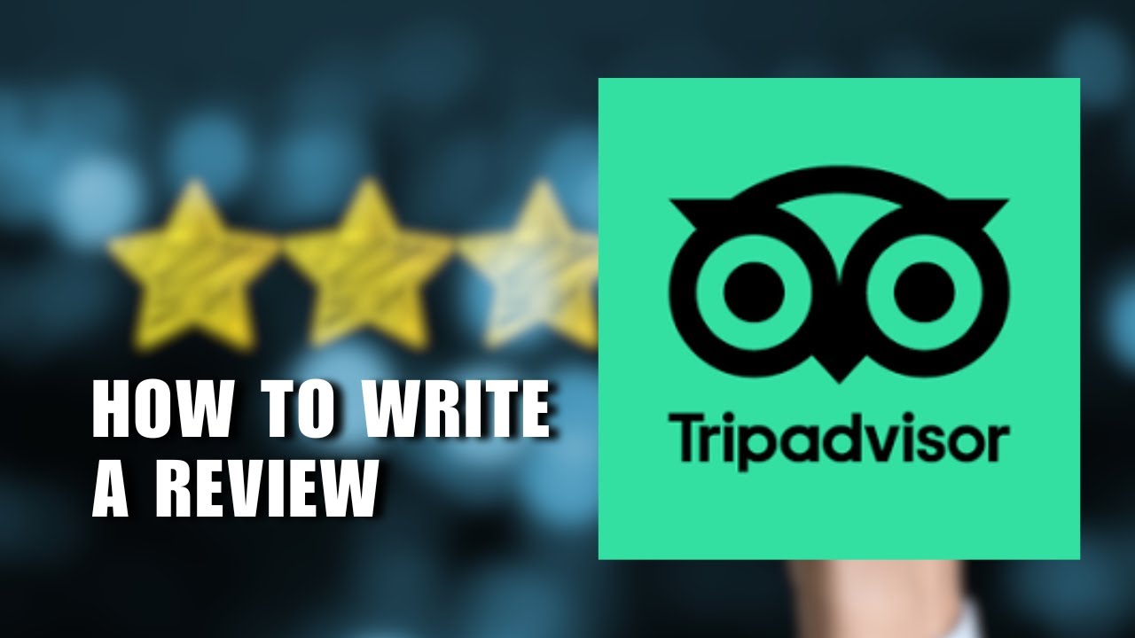 ❤ Tripadvisor - How to Write a Review ! | Full Tutorial - YouTube