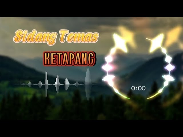 Ketapang - Sidang Temas _ Lagu gayo class=