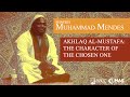 Shaykh Muhammad Mendes - Akhlaq al-Mustafa: The Character of the Chosen One (Full)