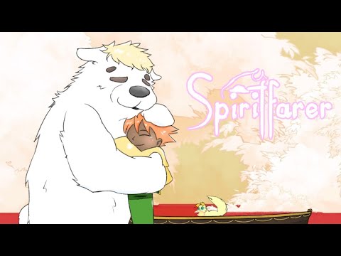 （終）＃22【#Spiritfarer】シロクマが出会い、別れる世界