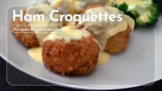 Ham Croquettes by Recipes Recommended