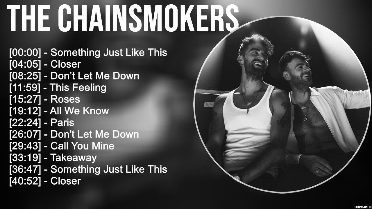 The Chainsmokers Greatest Hits Full Album ▶️ Full Album ▶️ Top 10 Hits of All Time The Chainsmokers Greatest Hits Full Album ▶️ Full Album ▶️ Top 10 Hits of All Time