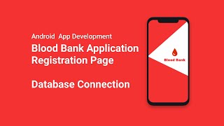 Blood Bank Application In Android | Registration Page Pt. 2 | Database connection | Volley Tutorial