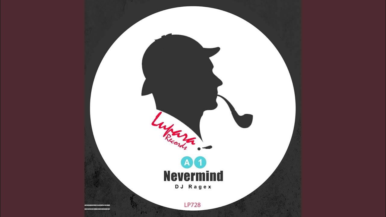 Guarda Nevermind (Original Mix) su YouTube Guarda Nevermind (Original Mix) su YouTube
