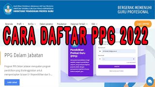 Cara Daftar PPG Tahun 2022
