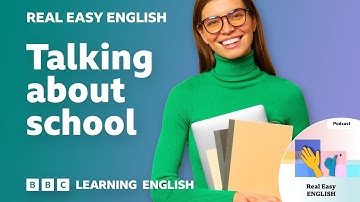 Talking about school 📚 📕 ✏️ Real Easy English