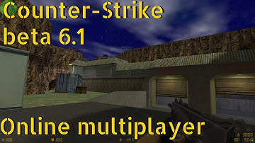 🔴 Counter-Strike beta 6.1 (from 2000❗) - Online multiplayer! Join us!