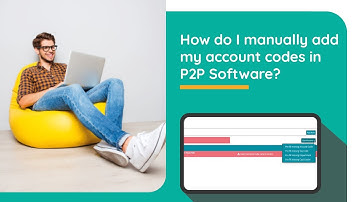 How do I manually add my account codes in P2P Software?