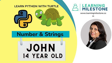 10 -  Python - Integers | Strings-Learn Python with Turtle Graphics
