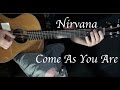 Nirvana - Come As You Are - Fingerstyle Guitar