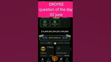 Dropee question of the day 02 june | Dropee question of the day@CryptoTechSunil
