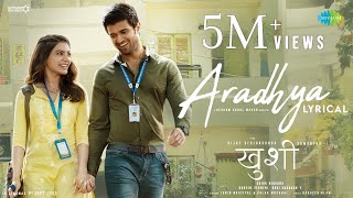 Aradhya | Kushi | Vijay Deverakonda | Samantha | Jubin Nautiyal | Palak Muchhal | Hesham Abdul Wahab chords