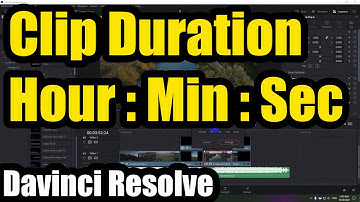 How long is a clip on the timeline? (Davinci Resolve, Minutes, Seconds, Ctrl+D, Clip Duration)