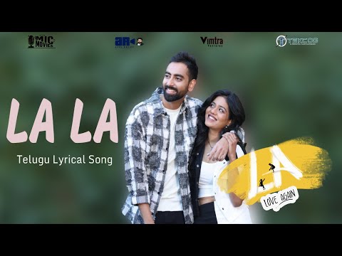 LA: LOVE AGAIN Lyrical Full Song | Sasanka Voleti | Anirudh Kasturi | Lakshmi | Rafi #appireddy #mic
