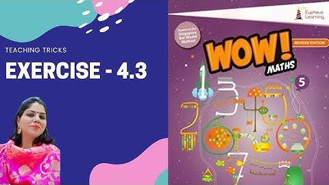 Class 5 Fractions- WOW MATHS BOOK-   EX- 4.3 CBSE/ icse
