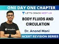 Body Fluids and Circulation | NCERT Revision Series | Target 2020 | Dr. Anand Mani