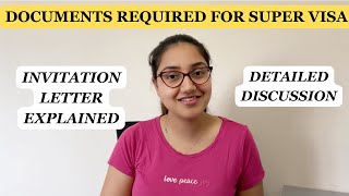 Documents required for Super Visa Application | Invitation letter explained