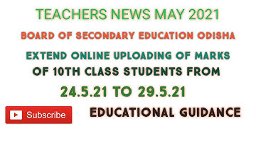 EXTENSION OF ONLINE UPLOADING MARKS OF 10TH CLASS STUDENTS BY BSE ODISHA