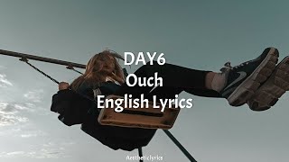 Ouch // DAY6 English Lyrics