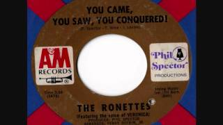 Video thumbnail of "The Ronettes - You Came, You Saw, You Conquered"