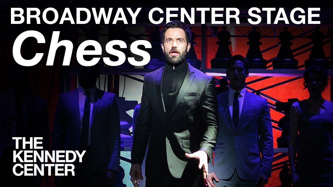 Download Broadway Center Stage: Chess | The Kennedy Center