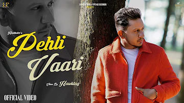 Pehli Vaari : Hustinder (Official Video) Supermacy | Vintage Records | Latest Punjabi Songs 2023