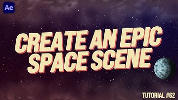 EPIC After Effects Space Scene! | Adobe After Effects Tutorial