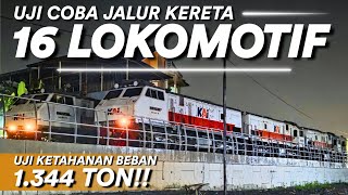 REKOR UJI COBA DENGAN LOKOMOTIF TERBANYAK‼️🔥 16 LOKOMOTIF NAIK KE JEMBATAN KERETA SIMPANG JOGLO‼️