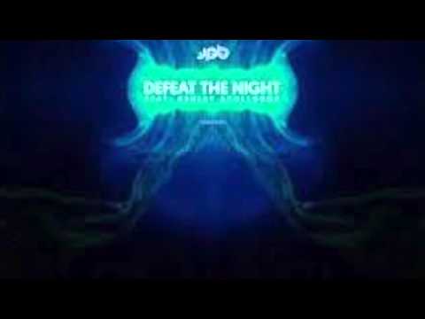 JPB Defeat The Night 1 Hour Version