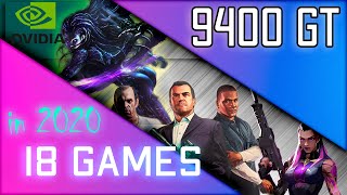 *Nvidia 9400 GT in 18 Games. Are they Playable?     | 2019-2020 |