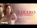 LUCERO - Hay Unos Ojos