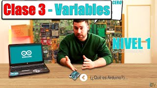 Curso Arduino Nivel 1  Clase 3: Variables