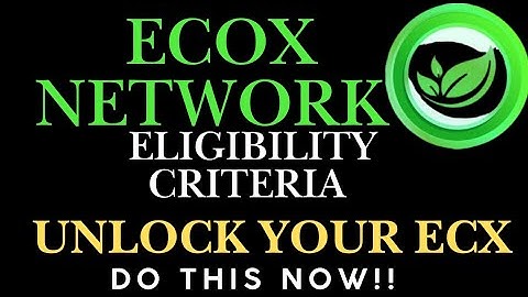 ECOX NETWORK - ELIGIBILITY CRITERIA + TGE | ECOX NETWORK LATEST UPDATE