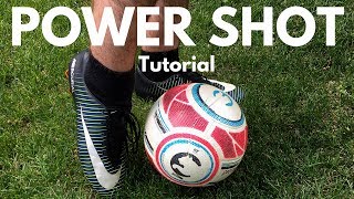 Soccer Power Shot Technique | Start Crushing The Ball Accurately!