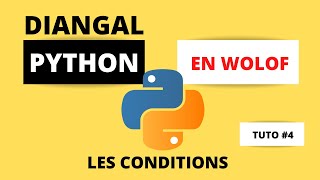 Python Tutoriel N.4 Les Conditions If... Else Babascience Sn.