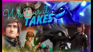 HTTYD 1, 2, & 3 -  Whatever it Takes