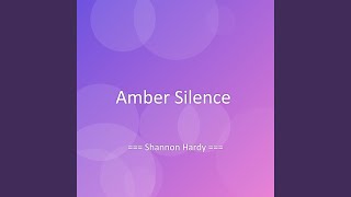 Amber Silence