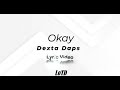 Dexta Daps ft Masicka - Okay Lyrics (Trilogy Album)