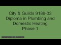 9189 03 Diploma in Plumbing and Heating Phase 1 introduction