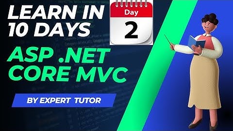 Day 2  Learn ASP.NET Core MVC (.NET 6) - Full Course |- Zero to Hero Course for Dot Net | Dot Net