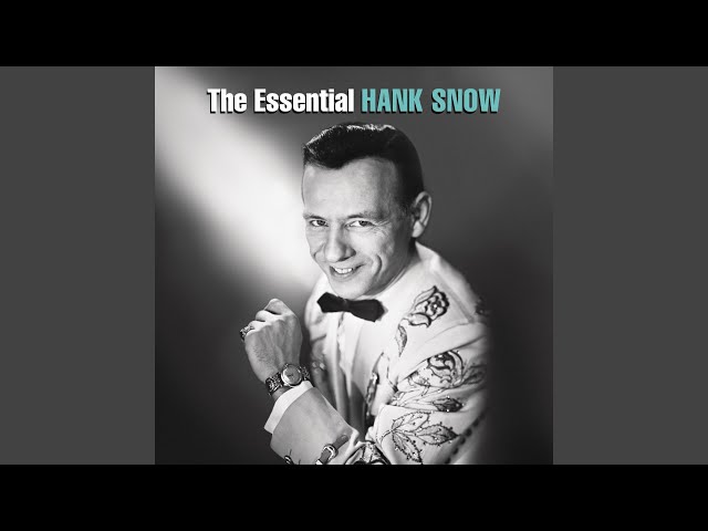 HANK SNOW - I'M STILL MOVIN' ON