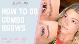 How To DO Combo Brows: Microblading And Powder Brows Tutorial Artist POV