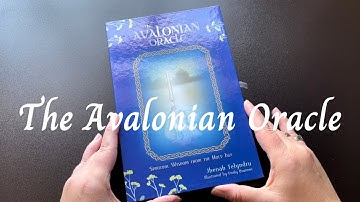 The Avalonian Oracle by Jhenah Telyndru, & illustrations by Emily Brunner, Deck Flip Through