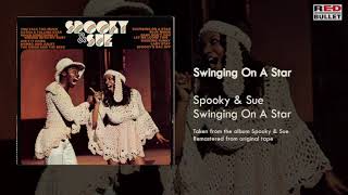Spooky & Sue - Swinging On A Star (Taken From The Album Spooky & Sue)