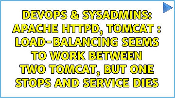 Apache httpd, Tomcat : Load-balancing seems to work between two tomcat, but one stops and...