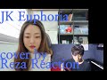 JK Euphoria cover by Reza Reaction