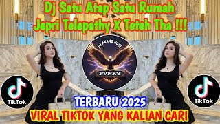 Dj Satu Atap Satu Rumah  Jepri Telepathy X Teteh Tha !!!!